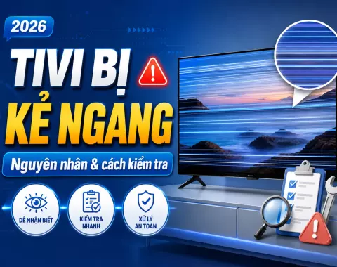 Tivi bị kẻ ngang: Nguyên nhân sọc màn hình và cách kiểm tra