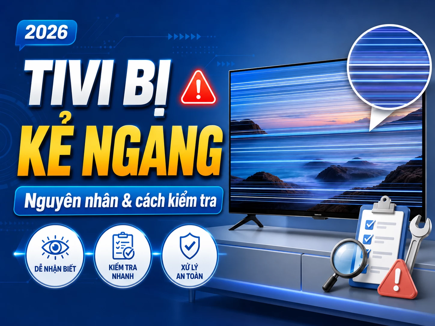 tivi bị kẻ ngang màn hình và cách kiểm tra