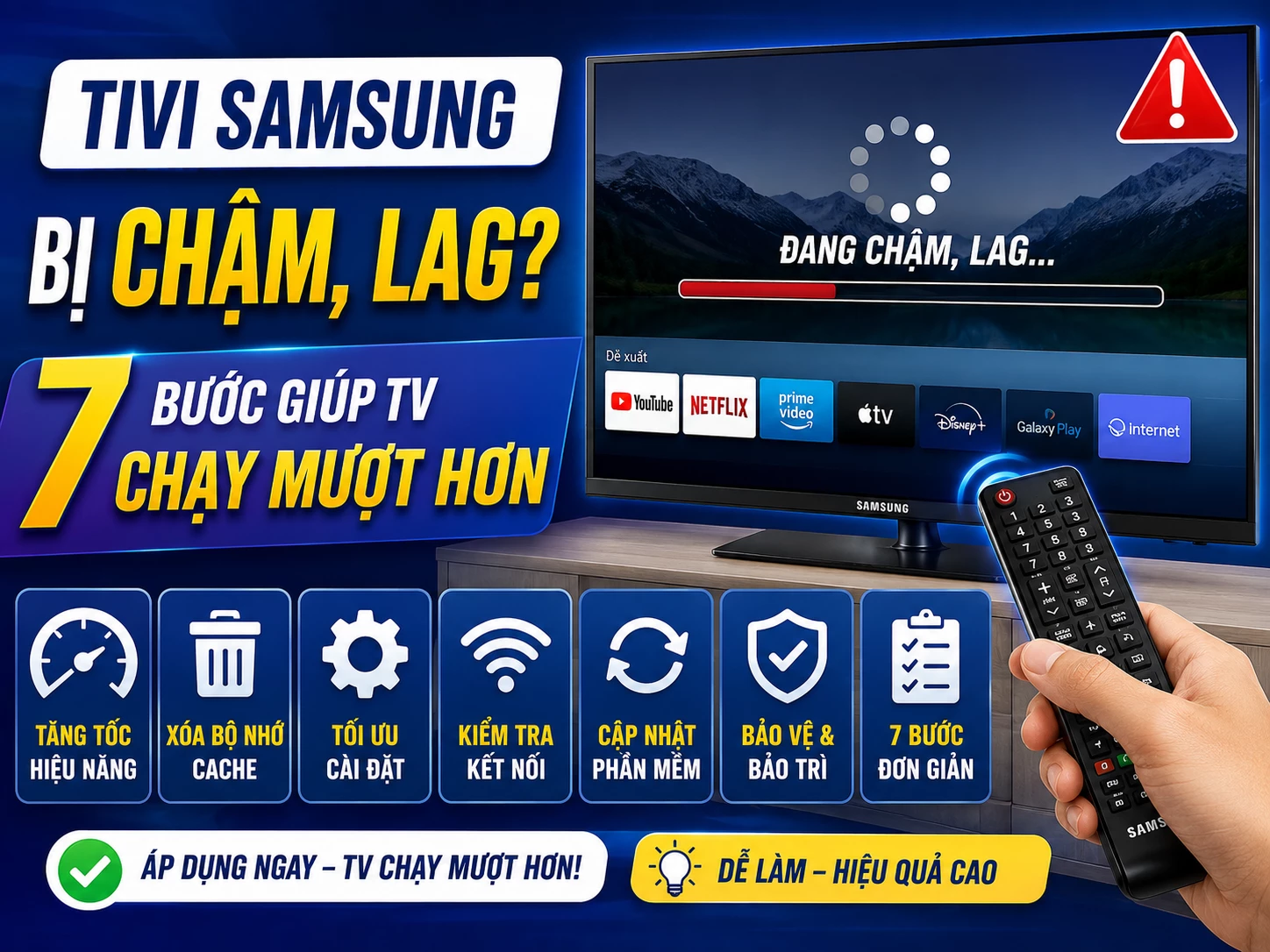Phân biệt nguyên nhân tivi Samsung bị chậm tivi samsung bị chậm phân biệt TV chậm app chậm và mạng chậm