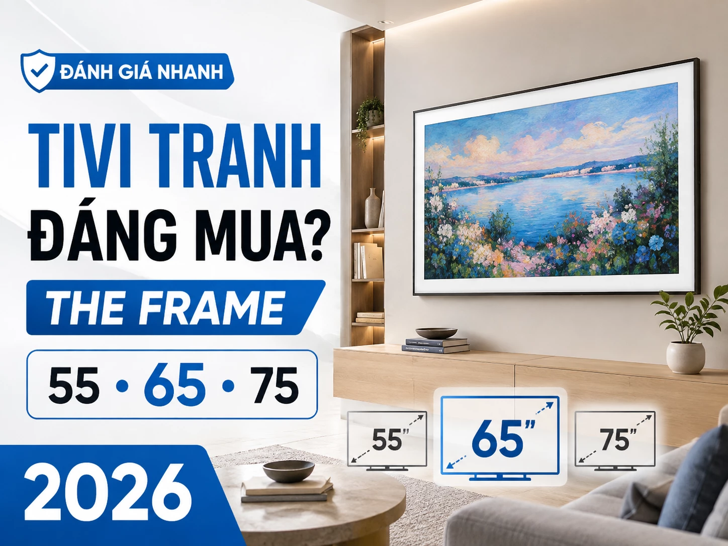 Tivi tranh Samsung The Frame trong không gian nội thất Tivi tranh Samsung The Frame treo trong phòng khách như một bức tranh