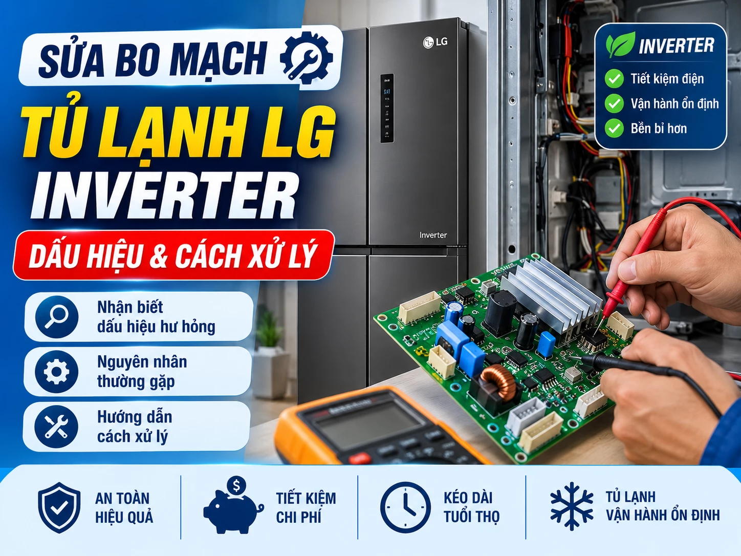 Sửa bo mạch tủ lạnh LG Inverter và phân biệt các bo điều khiển