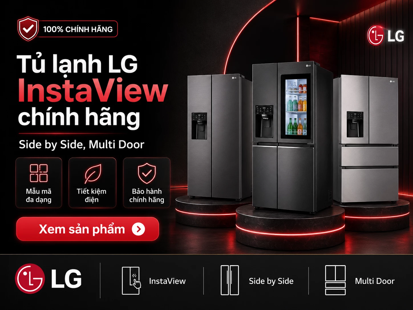 Tủ lạnh LG InstaView chính hãng Side by Side và Multi Door
