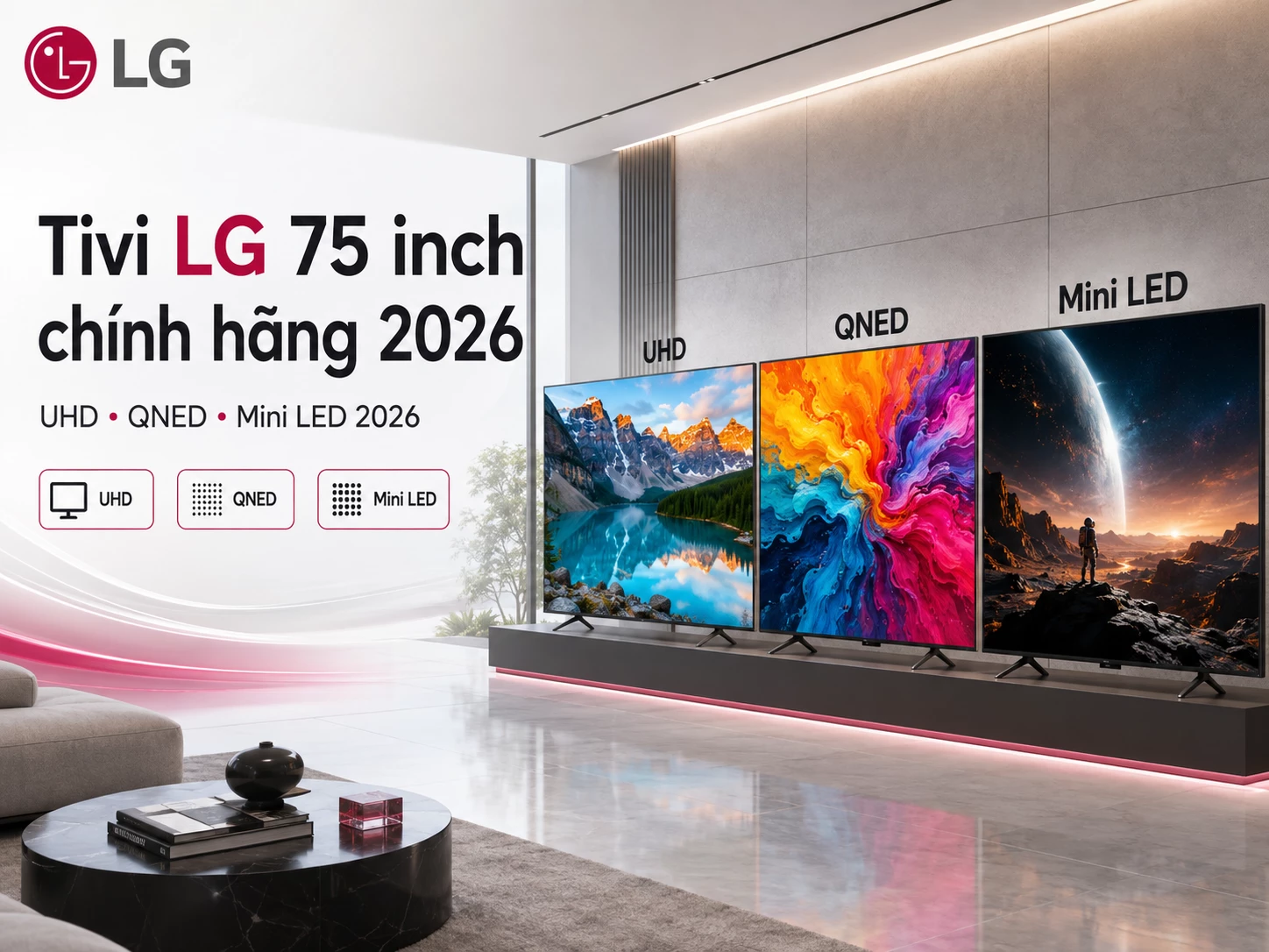 Tivi LG 75 inch chính hãng UHD NanoCell QNED và Mini LED
