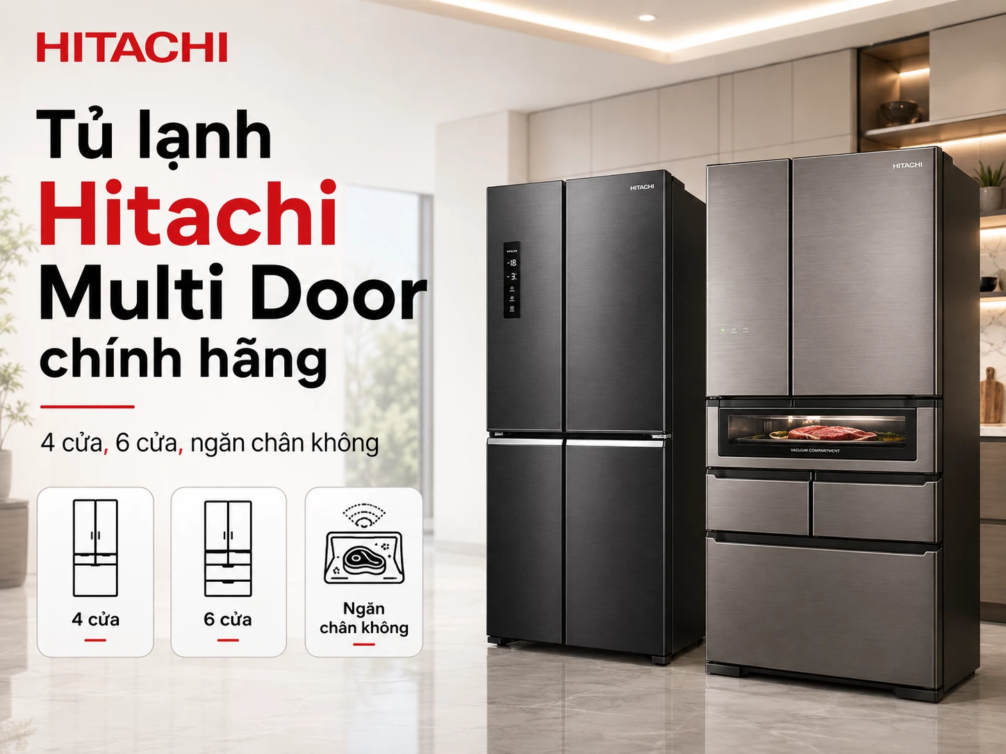 Tủ lạnh Hitachi 4 cửa và 6 cửa khác nhau thế nào