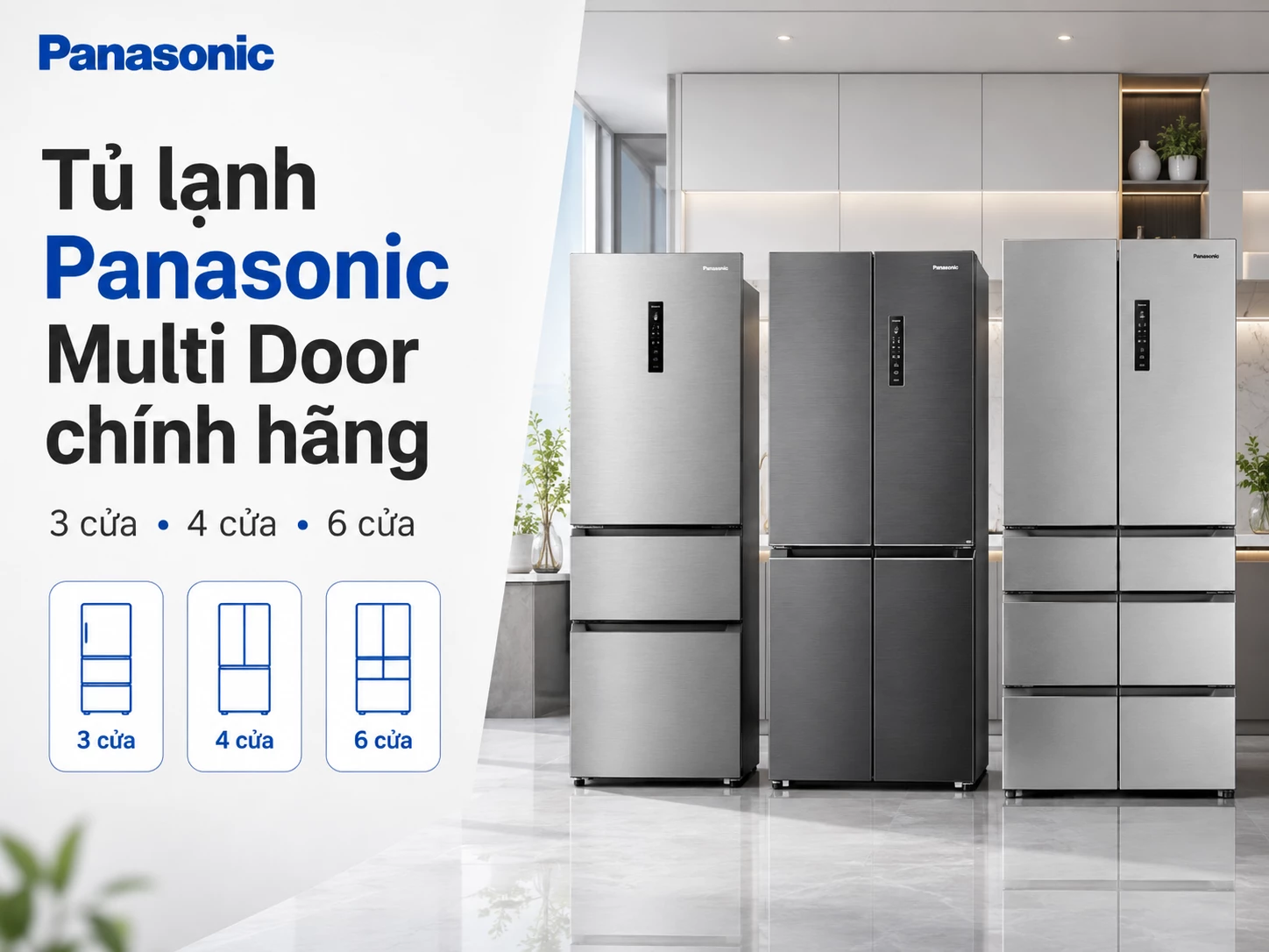 Tủ lạnh Panasonic Multi Door 3 cửa 4 cửa và 6 cửa